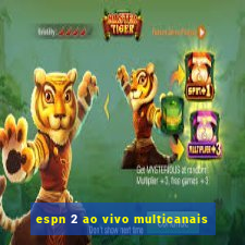 espn 2 ao vivo multicanais